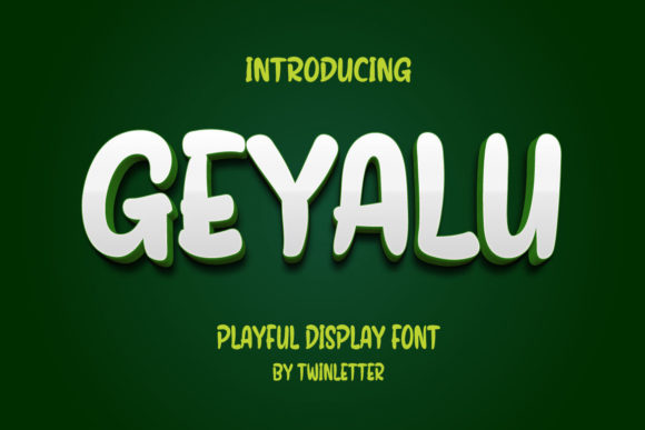 Geyalu: A Playful Display Font