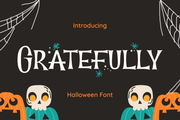 Gratefully: A Spooky Font for Bold Branding
