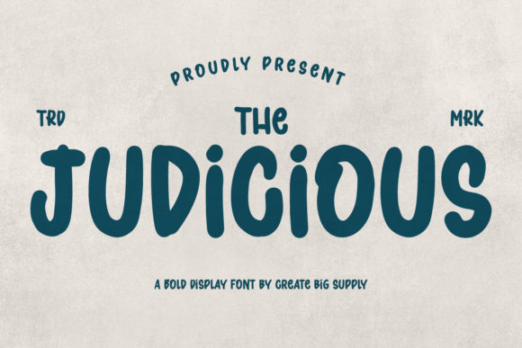 Judicious: A Playful Display Font