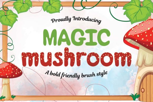 Magic Mushroom Font: A Creative Touch